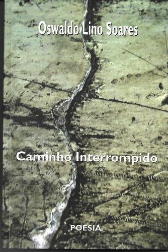 CAMINHO INTERROMPIDO