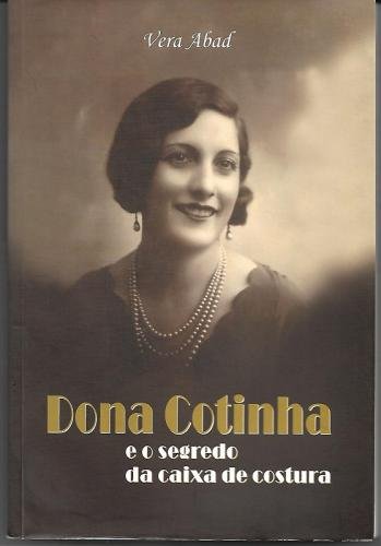 D. COTINHA E O SEGREDO DA CAIXA DE COSTURA
