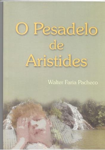 O PESADELO DE ARISTIDES